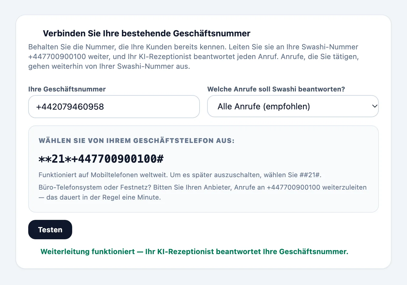 Karte „Verbinden Sie Ihre bestehende Geschäftsnummer“ in Sprach-Outreach mit der Geschäftsnummer, dem Menü „Welche Anrufe soll Swashi beantworten?“, dem zu kopierenden Wählcode und der Schaltfläche „Testen“