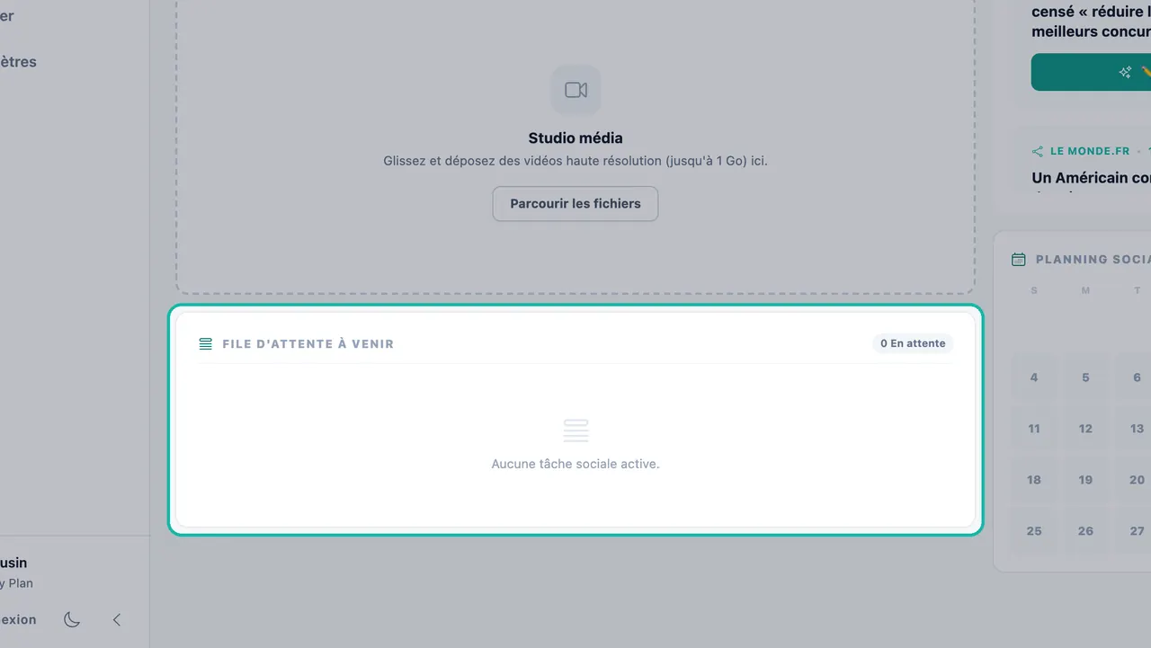 Panneau File d'attente à venir mis en évidence, affichant 0 En attente et le message Aucune tâche sociale active