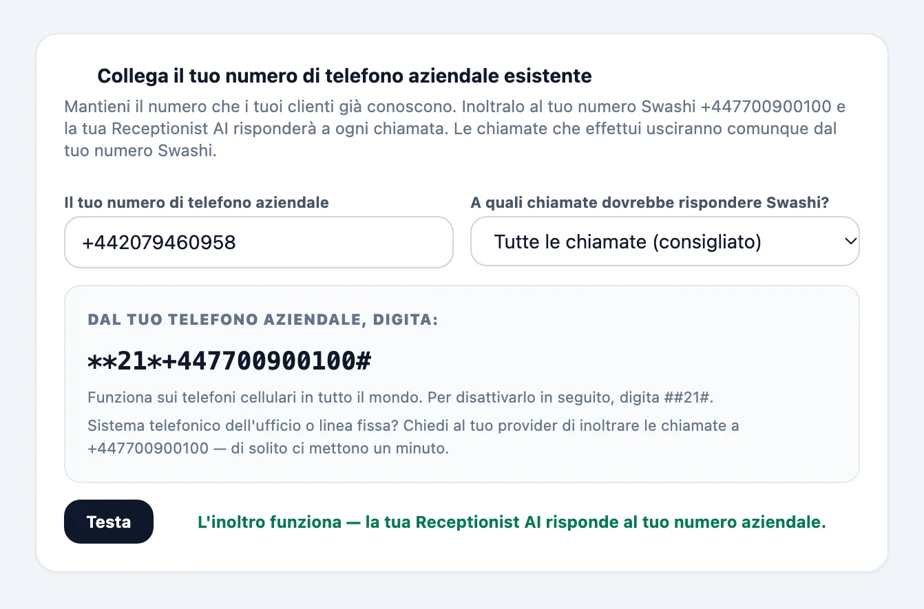 Scheda Collega il tuo numero di telefono aziendale esistente in Contatto vocale con il numero aziendale, il menu A quali chiamate dovrebbe rispondere Swashi?, il codice da comporre e copiare e il pulsante Testa
